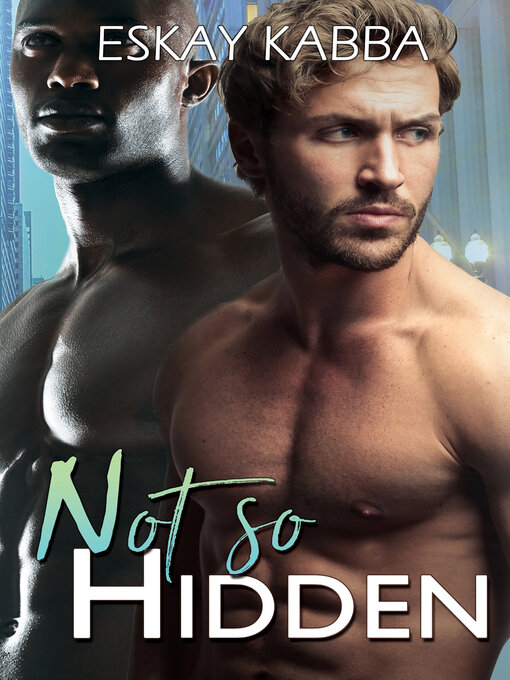 Title details for Not So Hidden by Eskay Kabba - Available